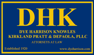 Dye Harrison Knowles Kirkland Pratt & Depaola, PLLC Attorneys at law.